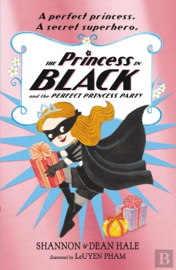 Bertrand.pt - The Princess In Black And The Perfect Princess Party