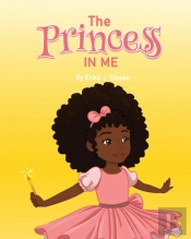 The Princess In Me