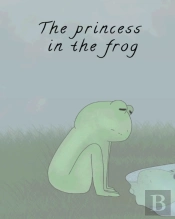 The Princess In The Frog