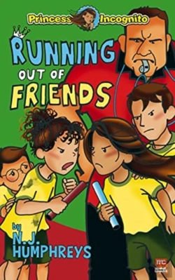 Bertrand.pt - The Princess Incognito Series: Running Out Of Friends