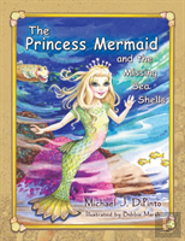 The Princess Mermaid And The Missing Sea Shells