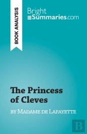 The Princess Of Cleves : By Madame De Lafayette