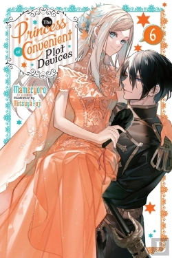 Bertrand.pt - The Princess Of Convenient Plot Devices, Vol. 6 (Light Novel)
