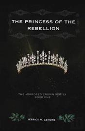 The Princess Of The Rebellion