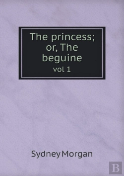 Bertrand.pt - The Princess; Or, The Beguine Vol 1