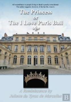 Bertrand.pt - The Princess, Or The I Love Paris Ball