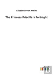 The Princess Priscillas Fortnight