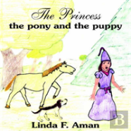 The Princess The Pony And The Puppy