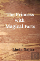 The Princess With Magical Farts