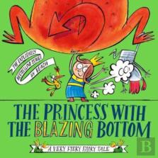 The Princess With The Blazing Bottom