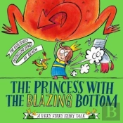 The Princess With The Blazing Bottom