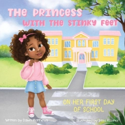 Bertrand.pt - The Princess With The Stinky Feet On Her First Day Of School