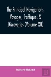 The Principal Navigations, Voyages, Traf