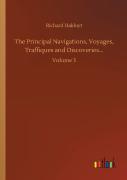 The Principal Navigations, Voyages, Traffiques And Discoveries...