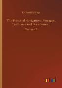 The Principal Navigations, Voyages, Traffiques And Discoveries...