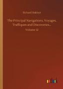 The Principal Navigations, Voyages, Traffiques And Discoveries...