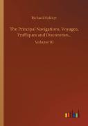 The Principal Navigations, Voyages, Traffiques And Discoveries...