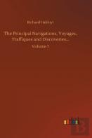 The Principal Navigations, Voyages, Traffiques And Discoveries...