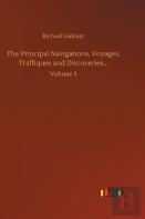 The Principal Navigations, Voyages, Traffiques And Discoveries...