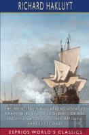 The Principal Navigations, Voyages, Traffiques And Discoveries Of The English Nation, Vol. Xiii. America