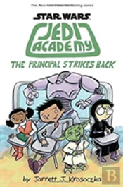 The Principal Strikes Back (Star Wars: Jedi Academy #6)