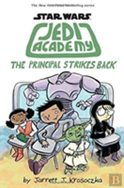 Bertrand.pt - The Principal Strikes Back (Star Wars: Jedi Academy #6)