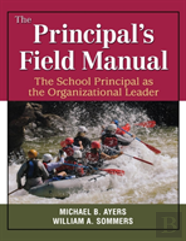 The Principal'S Field Manual