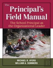 The Principal'S Field Manual