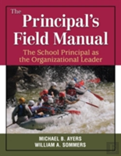 Bertrand.pt - The Principal'S Field Manual