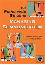 The Principal'S Guide To Managing Communication