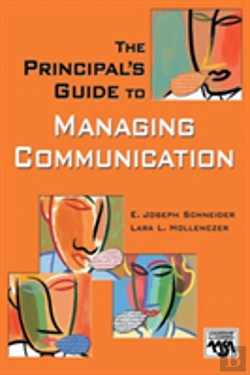 Bertrand.pt - The Principal'S Guide To Managing Communication
