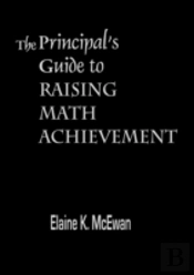 The Principal'S Guide To Raising Math Achievement