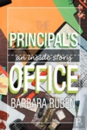 The Principal'S Office: An Inside Story