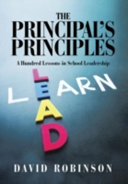 Bertrand.pt - The Principal'S Principles: A Hundred Lessons In School Leadership