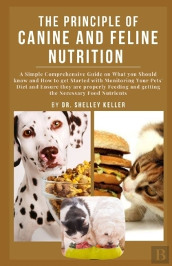 Bertrand.pt - The Principle Of Canine And Feline Nutrition