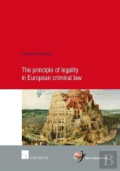 The Principle Of Legality In European Criminal Law