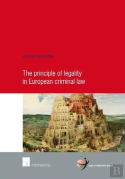 Bertrand.pt - The Principle Of Legality In European Criminal Law