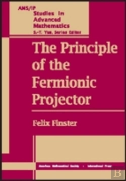 Bertrand.pt - The Principle Of The Fermionic Projector