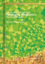 The Principles And Practice Of Antiaging Medicine For The Clinical Physician
