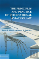 The Principles And Practice Of International Aviation Law
