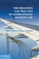 The Principles And Practice Of International Aviation Law