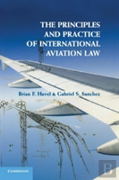 The Principles And Practice Of International Aviation Law