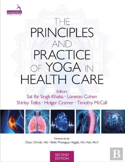 Bertrand.pt - The Principles And Practice Of Yoga In Health Care, Second Edition