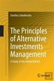 The Principles Of Alternative Investments Management