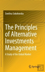 The Principles Of Alternative Investments Management