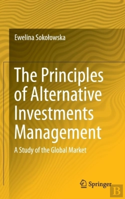 Bertrand.pt - The Principles Of Alternative Investments Management