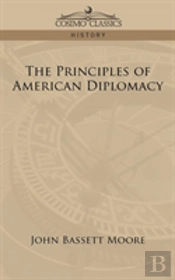 The Principles Of American Diplomacy