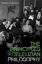 The Principles Of Deleuzian Philosophy