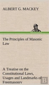 The Principles Of Masonic Law