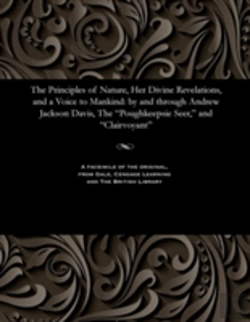 Bertrand.pt - The Principles Of Nature, Her Divine Revelations, And A Voice To Mankind